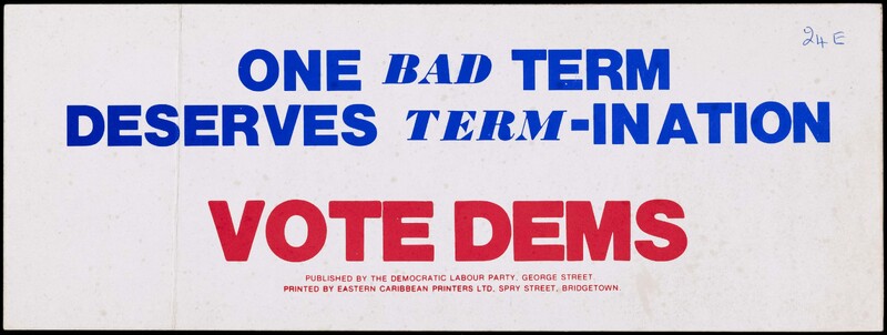 A white car sticker with the text in blue and red: 'One bad term deserves term-ination, Vote Dems'.