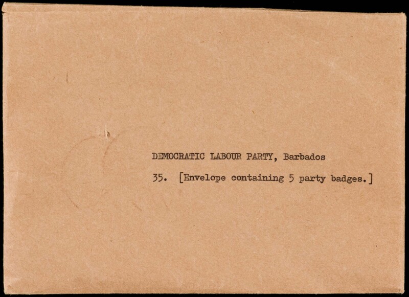 A brown envelope with the typewritten text: 'Democratic Labour Party, Barbados, 35. [Envelope containing 5 party badges]'.