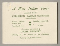 An invitation card with green ink printed on white card. The text reads 'A West Indian Party organised by the Caribbean Labour Congress London Branch. Royal Hotel, Woburn Place, Tube: Russell Square, Saturday, 23rd. Feb., 7 p.m. A personal appearance of Louise Bennett dancing to Carl Francis and his Caribbeans. Tickets 4 shillings each, bookable in advance.'