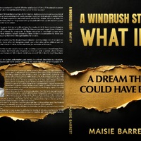 Book cover of 'A Windrush Story: What If?'